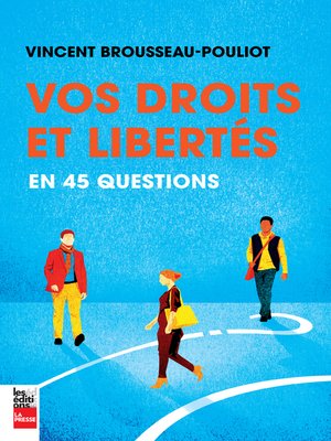 cover image of Vos droits et libertés en 45 questions